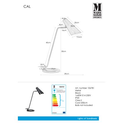 Markslöjd 106781 - Tischlampe CAL 1xE14/40W/230V